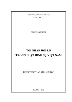 Luận văn thạc sĩ vnu ls tội nhận hối lộ trong luật hình sự việt nam