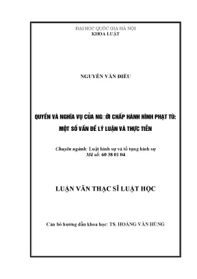 Luận văn thạc sĩ vnu ls quyền và nghĩa vụ của người chấp hành hình phạt tù một số vấn đề lí luận và thực tiễn