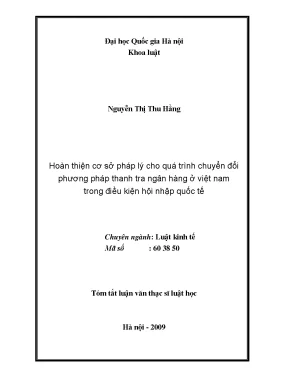 Luận văn thạc sĩ vnu ls hoàn thiện cơ sở pháp lý cho quá trình chuyển đổi phương pháp thanh tra ngân hàng ở việt nam trong điều kiện hội nhập quốc tế