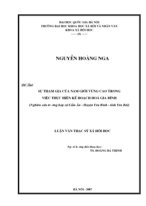 Luận văn thạc sĩ ussh sự tham gia của nam giới vùng cao trong việc thực hiện kế hoạch hóa gia đình nghiên cứu trường hợp xã cẩm ân huyện yên bình tỉnh yên bái