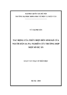 Luận văn thạc sĩ ussh tác động của thủy điện đến sinh kế của người dân ở sa pa nghiên cứu trường hợp một số dự án