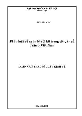 Luận văn thạc sĩ vnu ls pháp luật về quản lý nội bộ trong công ty cổ phần ở việt nam luận văn ths luật