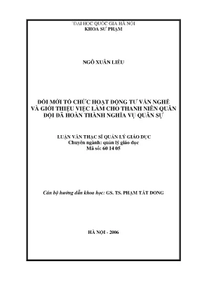 Luận văn thạc sĩ vnu ued đổi mới tổ chức hoạt động tư vấn nghề và giới thiệu việc làm cho thanh niên quân đội đã hoàn thành nghĩa vụ quân sự
