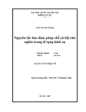 Luận văn thạc sĩ vnu ls nguyên tắc bảo đảm pháp chế xã hội chủ nghĩa trong tố tụng hình sự
