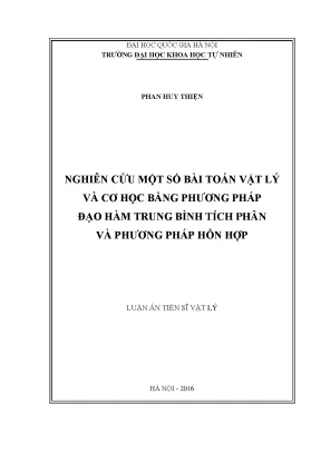 Luận án tiến sĩ hus nghiên cứu một số bài toán vật lý và cơ học bằng phương pháp đạo hàm trung bình tích phân và phương pháp hỗn hợp
