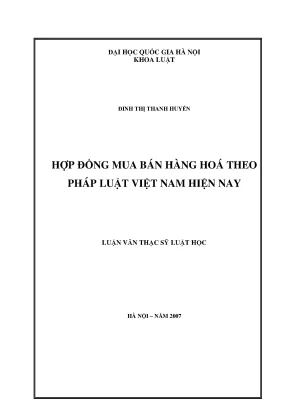 Luận văn thạc sĩ vnu ls hợp đồng mua bán hàng hóa theo pháp luật việt nam hiện nay