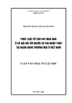 Luận văn thạc sĩ vnu ls pháp luật về cho vay mua nhà ở xã hội đối với người có thu nhập thấp tại ngân hàng thương mại ở việt nam 002