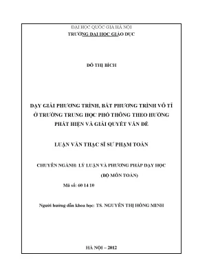 Luận văn thạc sĩ vnu ued dạy giải phương trình bất phương trình vô tỉ ở trường trung học phổ thông theo hướng phát hiện và giải quyết vấn đề