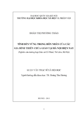 Luận văn thạc sĩ ussh tính bền vững trong hôn nhân của các gia đình thiên chúa giáo tại hà nội hiện nay nghiên cứu trường hợp giáo xứ cổ nhuế từ liêm hà nội