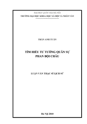 Luận văn thạc sĩ ussh tìm hiểu tư tưởng quân sự phan bội châu