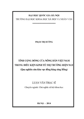 Luận văn thạc sĩ ussh tính cộng đồng của nông dân việt nam trong điều kiện kinh tế thị trường hiện nay qua nghiên cứu khu vực đồng bằng sông hồng