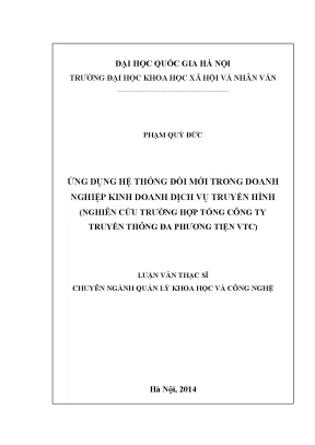 Luận văn thạc sĩ ussh ứng dụng hệ thống đổi mới trong doanh nghiệp kinh doanh dịch vụ truyền hình nghiên cứu trường hợp tổng công ty truyền thông đa phương tiện vtc