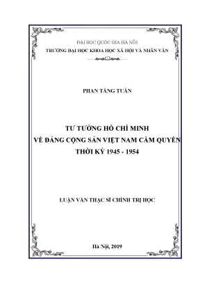 Luận văn thạc sĩ ussh tư tưởng hồ chí minh về đảng cộng sản việt nam cầm quyền thời kỳ 1945 1954