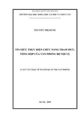 Luận văn thạc sĩ ussh tổ chức thực hiện chức năng tham mưu tổng hợp của văn phòng bộ nội vụ