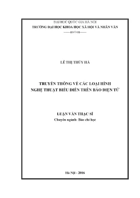 Luận văn thạc sĩ ussh truyền thông về các loại hình nghệ thuật biểu diễn trên báo điện tử