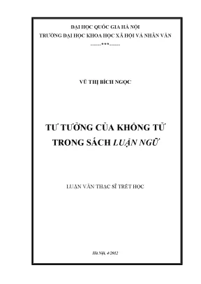 Luận văn thạc sĩ ussh tư tưởng của khổng tử trong sách luận ngữ