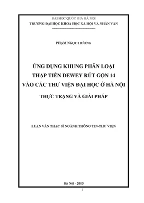Luận văn thạc sĩ ussh ứng dụng khung phân loại thập tiến dewey rút gọn 14 vào các thư viện đại học ở hà nội thực trạng và giải pháp