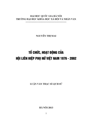 Luận văn thạc sĩ ussh tổ chức hoạt động của hội liên hiệp phụ nữ việt nam 1976 2002 001