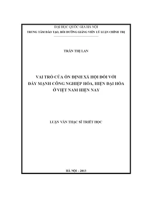 Luận văn thạc sĩ ussh vai trò của ổn định xã hội đối với đẩy mạnh công nghiệp hóa hiện đại hóa ở việt nam hiện nay