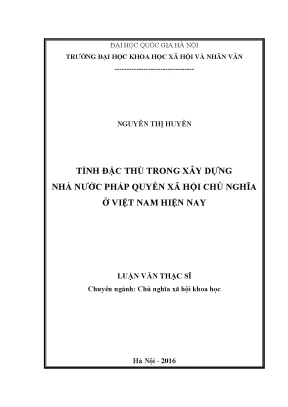 Luận văn thạc sĩ ussh tính đặc thù trong xây dựng nhà nước pháp quyền xã hội chủ nghĩa ở việt nam hiện nay002