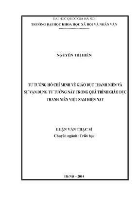 Luận văn thạc sĩ ussh tư tưởng hồ chí minh về giáo dục thanh niên và vận dụng tư tưởng này trong quá trình giáo dục thanh niên việt nam hiện nay