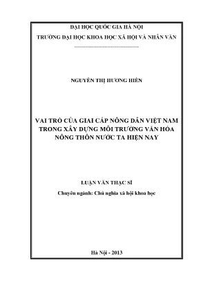Luận văn thạc sĩ ussh vai trò của giai cấp nông dân việt nam trong xây dựng môi trường văn hóa nông thôn nước ta hiện nay