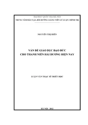 Luận văn thạc sĩ ussh vấn đề giáo dục đạo đức cho thanh niên hải dương hiện nay