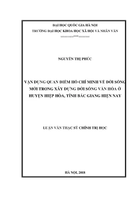 Luận văn thạc sĩ ussh vận dụng quan điểm hồ chí minh về đời sống mới trong xây dựng đời sống văn hóa ở huyện hiệp hòa tỉnh bắc giang