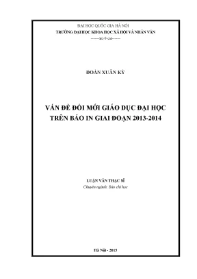 Luận văn thạc sĩ ussh vấn đề đổi mới giáo dục đại học trên báo in giai đoạn 2013 2014