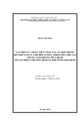Luận văn thạc sĩ ussh vai trò của nhân viên công tác xã hội trong hỗ trợ tâm lý cho đối tượng nhiễm hiv aids tại trung tâm khám chữa bệnh sở lao động thương binh xã hội tỉnh thái bình