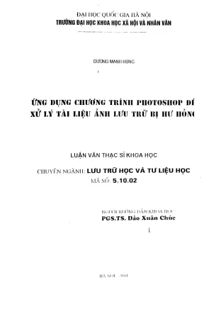 Luận văn thạc sĩ ussh ứng dụng chương trình photoshop để xử lý tài liệu ảnh lưu trữ bị hư hỏng