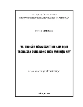 Luận văn thạc sĩ ussh vai trò của nông dân tỉnh nam định trong xây dựng nông thôn mới hiện nay