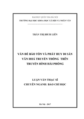 Luận văn thạc sĩ ussh vấn đề bảo tồn và phát huy di sản văn hóa truyền thống trên truyền hình hải phòng