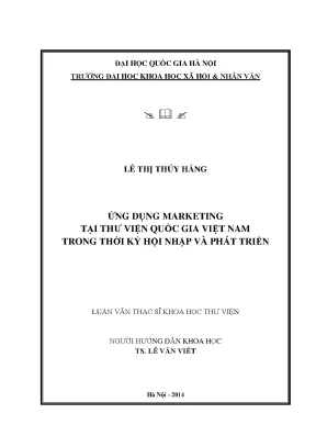 Luận văn thạc sĩ ussh ứng dụng marketing tại thư viện quốc gia việt nam trong thời kỳ hội nhập và phát triển