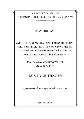 Luận văn thạc sĩ ussh vai trò của nhân viên công tác xã hội trong việc can thiệp trợ giúp cho những phụ nữ bị bạo hành gia đình ở xã kim long huyện tam dương tỉnh vĩnh phúc
