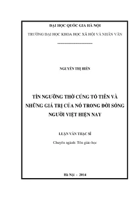 Luận văn thạc sĩ ussh tín ngưỡng thờ cúng tổ tiên và những giá trị của nó trong đời sống người việt hiện nay