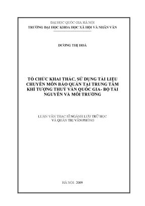 Luận văn thạc sĩ ussh tổ chức khai thác sử dụng tài liệu chuyên môn bảo quản tại trung tâm khí tượng thủy văn quốc gia bộ tài nguyên và môi trường