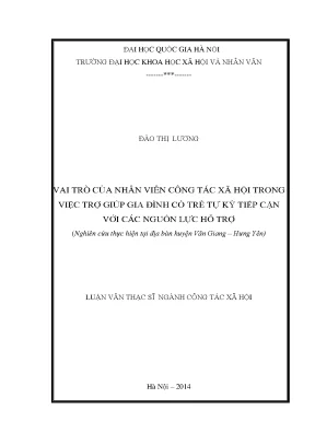 Luận văn thạc sĩ ussh vai trò của nhân viên công tác xã hội trong việc giúp đỡ gia đình có trẻ tự kỷ tiếp cận với nguồn lực hỗ trợ
