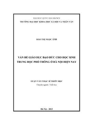 Luận văn thạc sĩ ussh vấn đề giáo dục đạo đức cho học sinh trung học phổ thông ở hà nội hiện nay 002