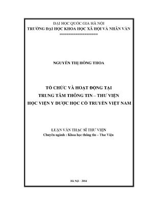 Luận văn thạc sĩ ussh tổ chức và hoạt động tại trung tâm thông tin thư viện học viện y dược học cổ truyền việt nam