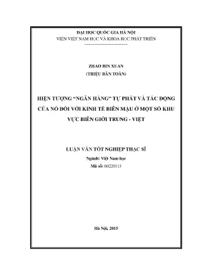 Luận văn thạc sĩ ussh hiện tượng ngân hàngtự phát và tác động của nó đối với kinh tế biên mậu ở một số khu vực biên giới việt trung