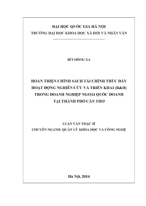 Luận văn thạc sĩ ussh hoàn thiện chính sách tài chính thúc đẩy hoạt động nghiên cứu và triển khai rd trong doanh nghiệp ngoài quốc doanh tại thành phố cần thơ