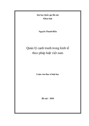 Luận văn thạc sĩ quản lý cạnh tranh trong kinh tế theo pháp luật việt nam