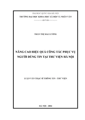 Luận văn thạc sĩ ussh nâng cao hiệu quả công tác phục vụ người dùng tin tại thư viện hà nội