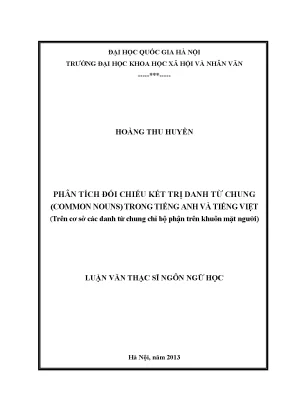 Luận văn thạc sĩ ussh phân tích đối chiếu kết trị danh từ chung common nouns trong tiếng anh và tiếng việt trên cơ sở các danh từ chung chỉ bộ phận trên khuôn mặt người