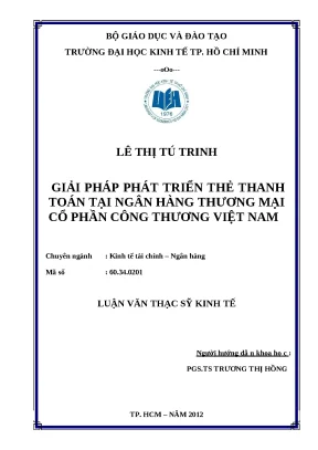 Luận văn thạc sĩ file word giải pháp phát triển thẻ thanh toán tại ngân hàng thương mại cổ phần công thương việt nam