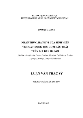 Luận văn thạc sĩ ussh nhận thức hành vi của sinh viên về hoạt động thu gom rác thải trên địa bàn hà nội nghiên cứu sinh viên trường đại học khoa học tự nhiên