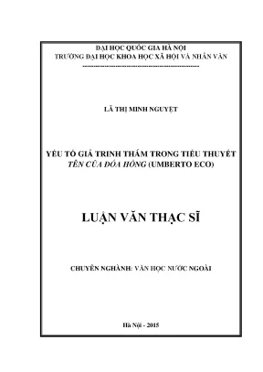 Luận văn thạc sĩ ussh yếu tố giả trinh thám trong tiểu thuyết tên của đóa hồng umberto eco