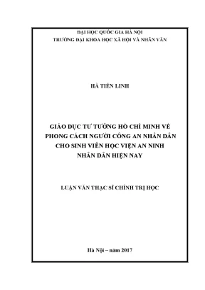 Luận văn thạc sĩ ussh giáo dục tư tưởng hồ chí minh về phong cách người công an nhân dân cho sinh viên học viện an ninh nhân dân hiện nay
