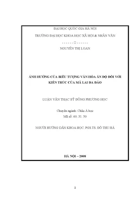 Luận văn thạc sĩ ussh ảnh hưởng của biểu tượng văn hoá ấn độ đối với kiến trúc của mã lai đa đảo